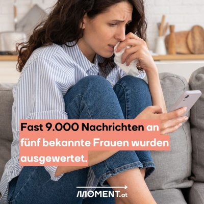 Eine Frau blickt traurig auf ihr Handy. Bildtext: "Fast 9.000 Nachrichten an fünf bekannte Frauen wurden ausgewertet."