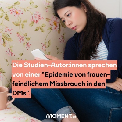 Ein Handy ist zu sehen. Bildtext: "In 9 von 10 Fällen reagierte Instagram nicht auf Meldungen frauenfeindlicher Nachrichten."