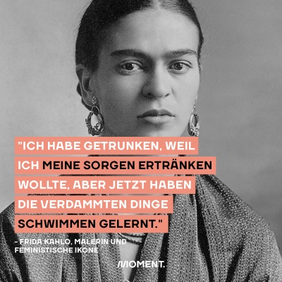 Frida Kahlo hat getrunken