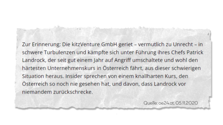 Zur Erinnerung: Die kitzVenture GmbH geriet - vermutlich zu Unrecht - in schwere Turbulenzen.