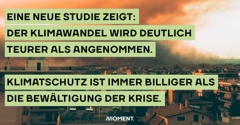 Klimakrise: Der wahre CO2-Preis liegt bei 2800 Euro pro Tonne - Klimaschutz ist billiger als die Klimakrise