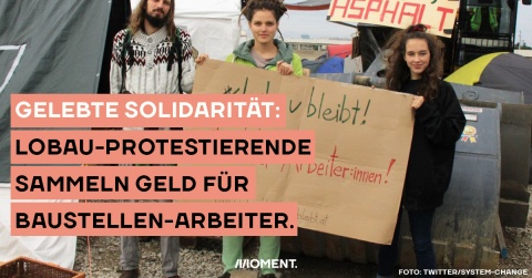 Lobau-Aktivist:innen spenden für Arbeiter