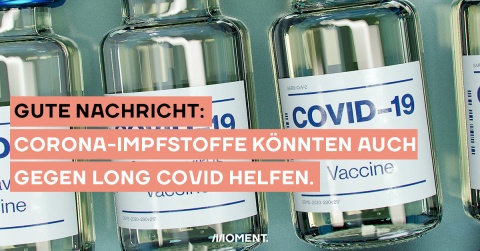 Impfungen helfen gegen Long Covid