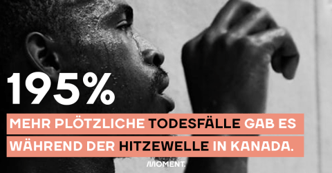 195 Prozent mehr plötzliche Todesfälle gab es während der Hitzewelle in Kanada.