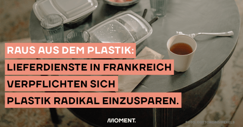 Lieferdienste in Frankreich verpflichten sich schrittweise Plastik einzusparen