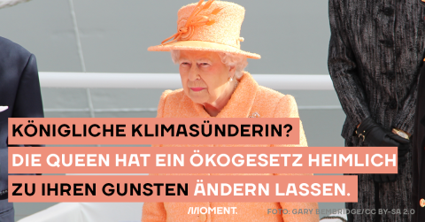 Die Queen ließ ein Gesetz umschreiben