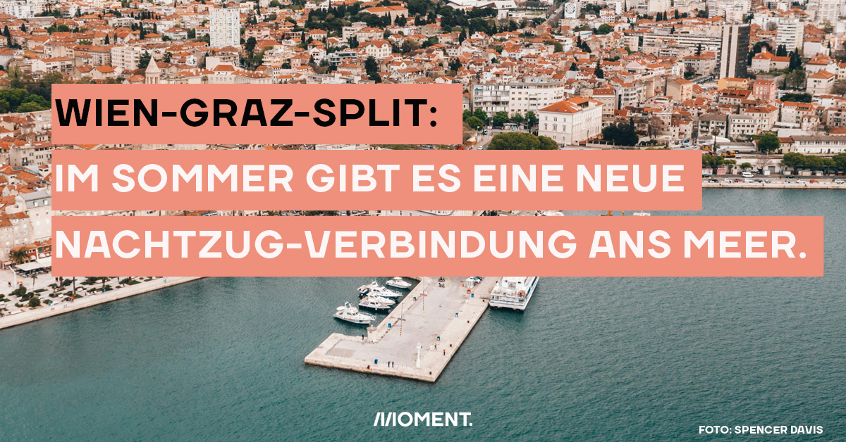 Wien-Graz-Split: Im Sommer gibt es eine neue Zugverbindung ans Meer.