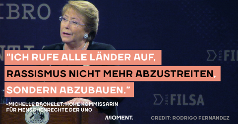 Bachelet über Rassismus