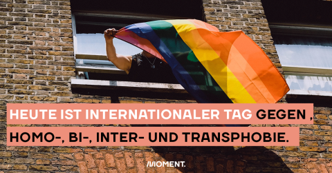 Heute ist der internationale Tag gegen Homo-, Bi-, Inter- und Transphobie.