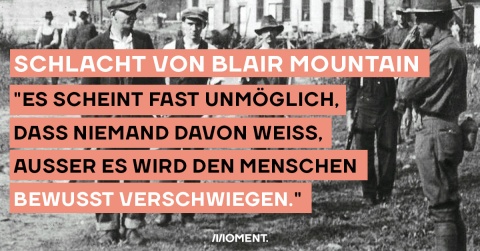Die Schlacht von Blair Mountain / The Battle of Blair Mountain