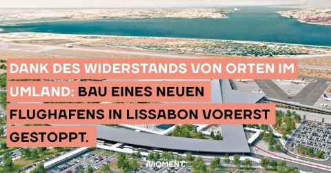 Der Flughafen Montijo in Lissabon wird wegen Widerständen von umliegenden Gemeinden vorerst nicht gebaut
