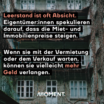 Oft ist dieser Leerstand auch Absicht