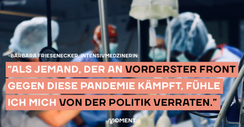 Barbara Friesenecker: "Als jemand, der an vorderster Front gegen diese Pandemie kämpft, fühle ich mich von der Politik verraten"