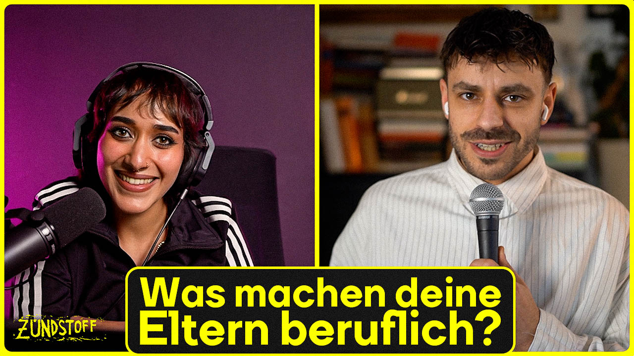 ZÜNDSTOFF: Leistungslüge - Was machen deine Eltern denn beruflich?
