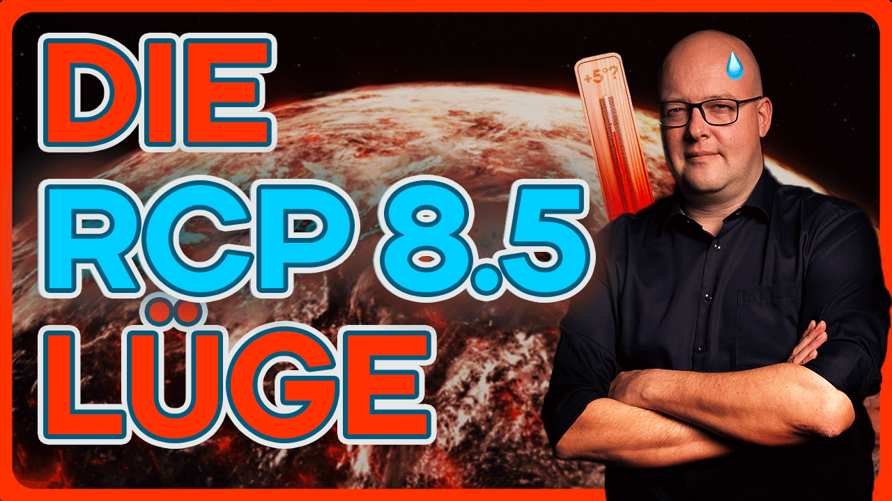 Die RCP8.5-Lüge: Wie rechte Thinktanks und Medien uns täuschen wollen